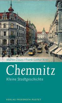 Cover: 9783791730288 | Chemnitz | Kleine Stadtgeschichte | Martin Clauss (u. a.) | Buch