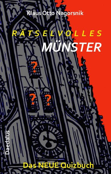 Cover: 9783891262269 | Rätselvolles Münster | Das NEUE Quizbuch | Klaus Otto Nagorsnik | Buch
