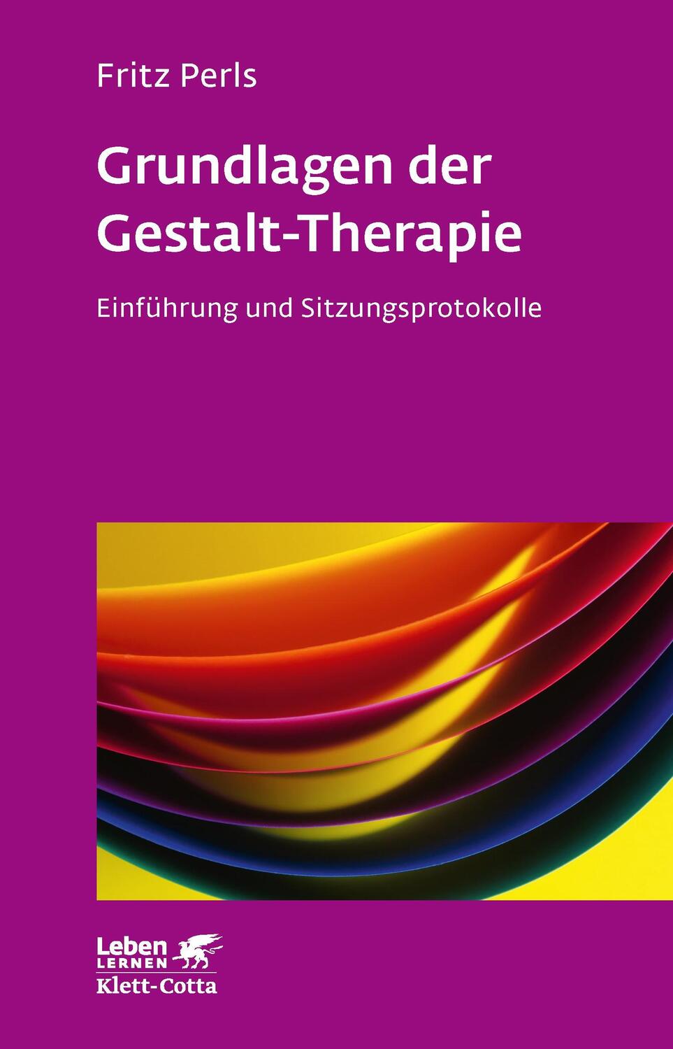Cover: 9783608890617 | Grundlagen der Gestalt-Therapie (Leben lernen, Bd. 20) | Perls | Buch