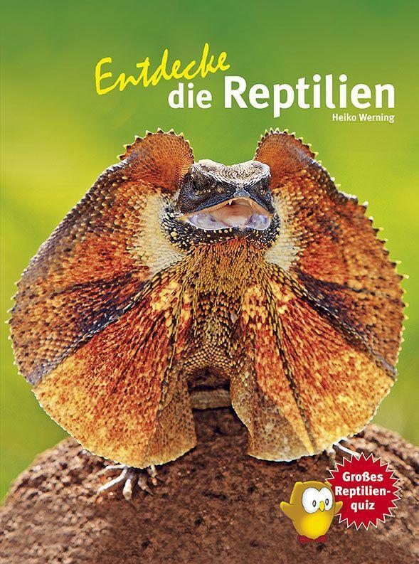 Cover: 9783866592353 | Entdecke die Reptilien | Heiko Werning | Buch | 56 S. | Deutsch | 2013
