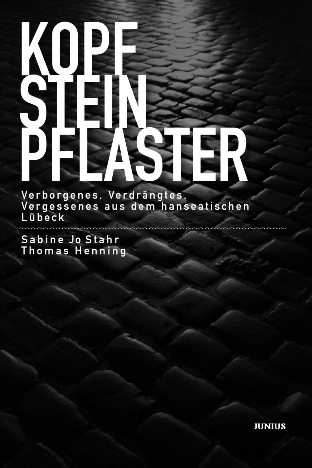Cover: 9783885069621 | KopfSteinPflaster | Sabine Jo Stahr | Taschenbuch | Deutsch | 2018