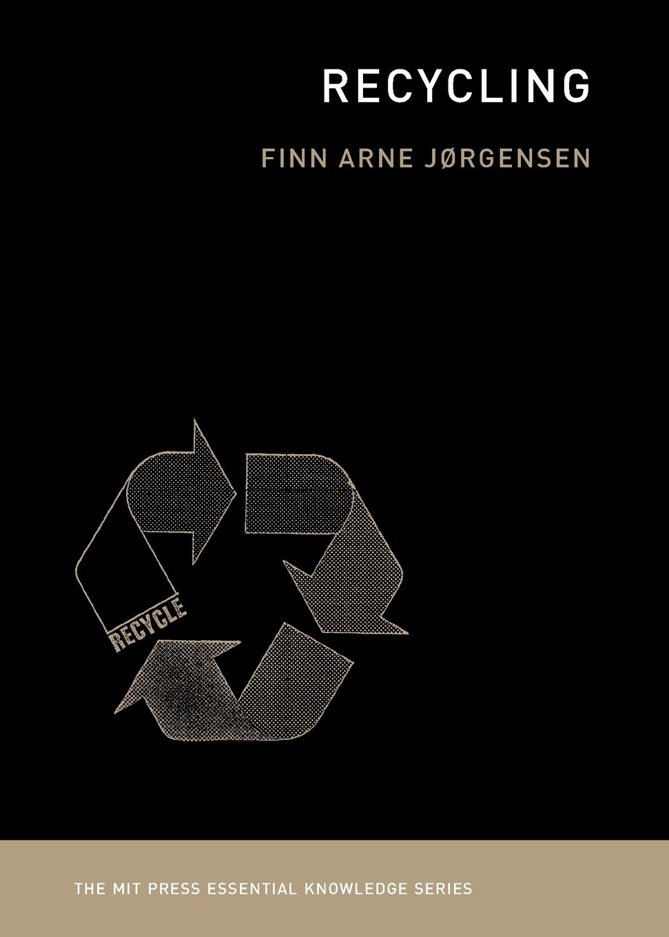 Cover: 9780262537827 | Recycling | Finn Arne Jorgensen | Taschenbuch | Englisch | 2019