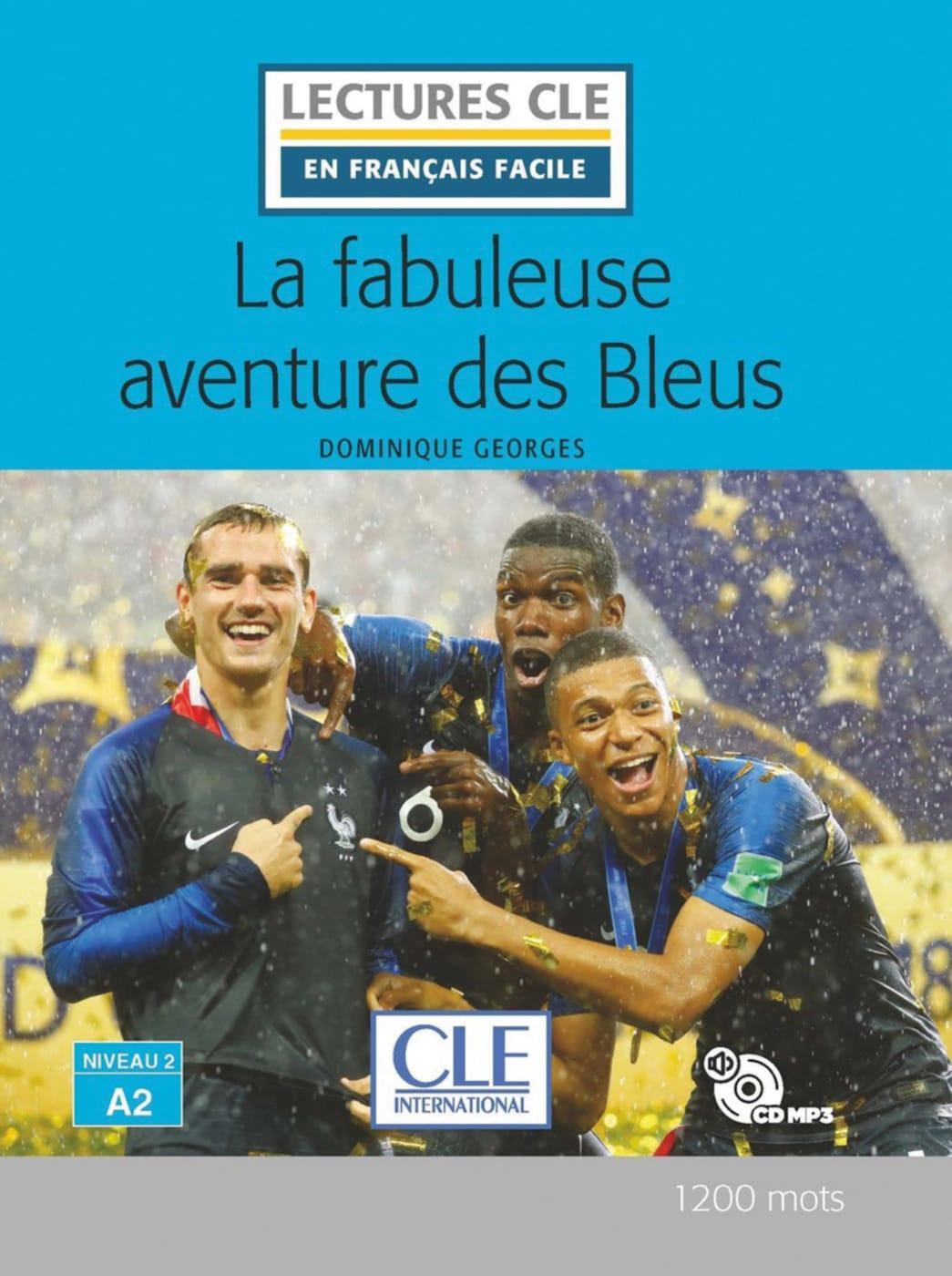 Cover: 9783125932531 | La fabuleuse aventure des bleus | Lektüre + Audio-Download | Georges