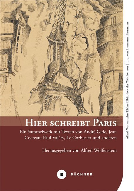 Cover: 9783963171253 | Hier schreibt Paris | Alfred Wolfenstein (u. a.) | Buch