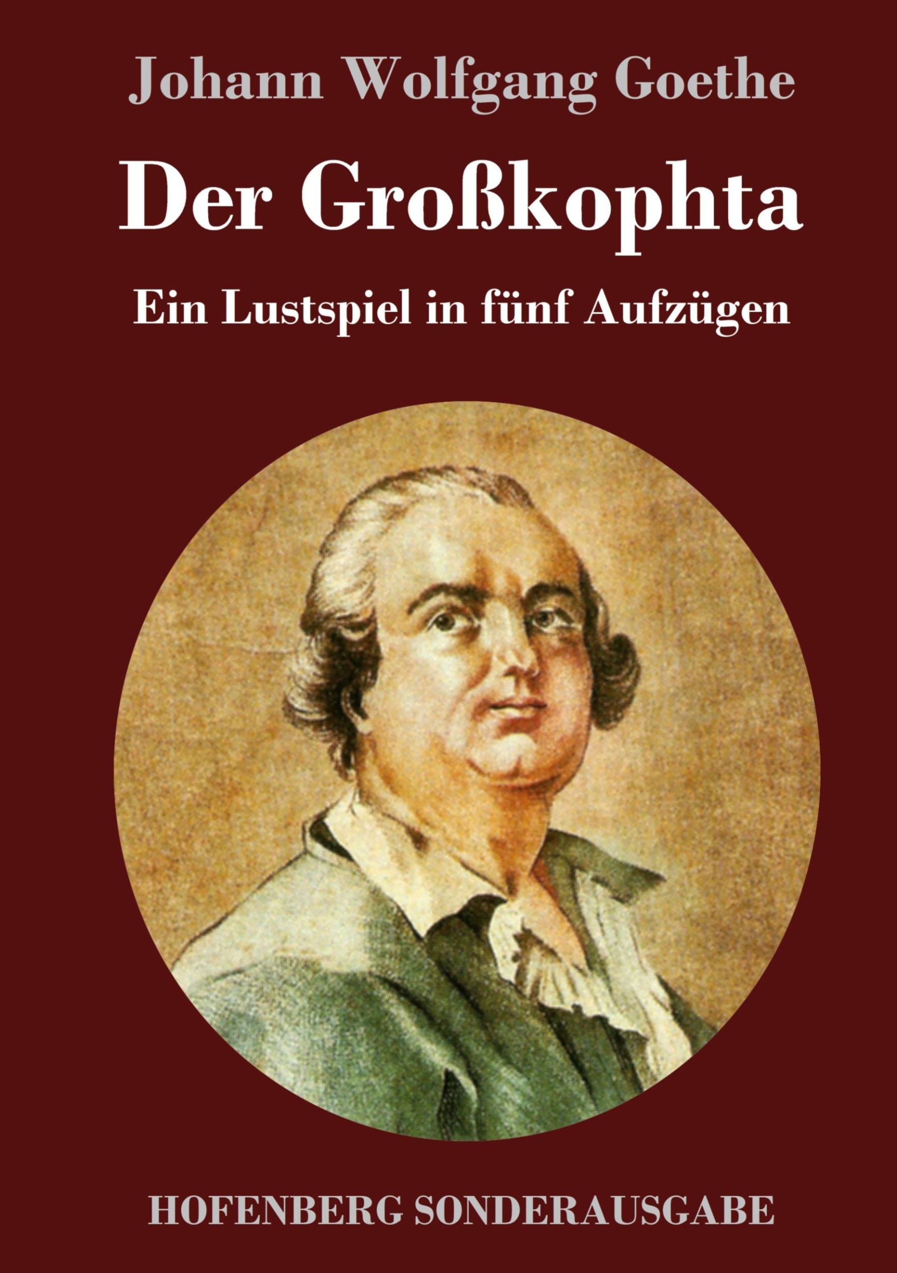 Cover: 9783743728783 | Der Großkophta | Ein Lustspiel in fünf Aufzügen | Goethe | Buch | 2018