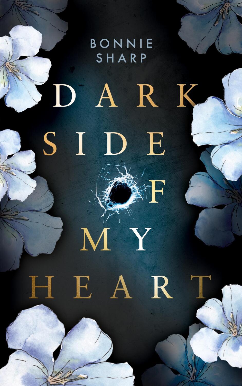 Cover: 9783751997751 | Dark side of my heart | Bonnie Sharp | Taschenbuch | Books on Demand