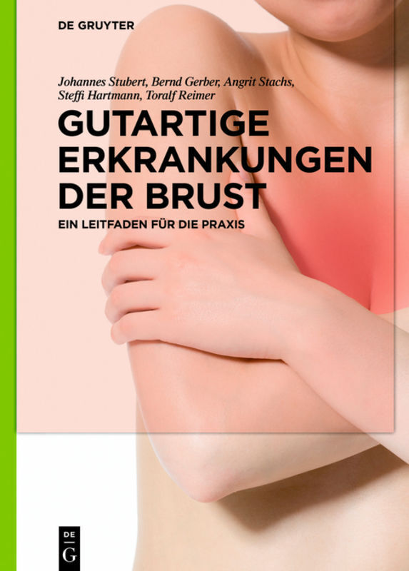 Cover: 9783110609813 | Gutartige Erkrankungen der Brust | Ein Leitfaden für die Praxis | Buch