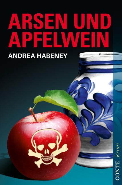 Cover: 9783941657939 | Arsen und Apfelwein | Andrea Habeney | Taschenbuch | Jenny Becker