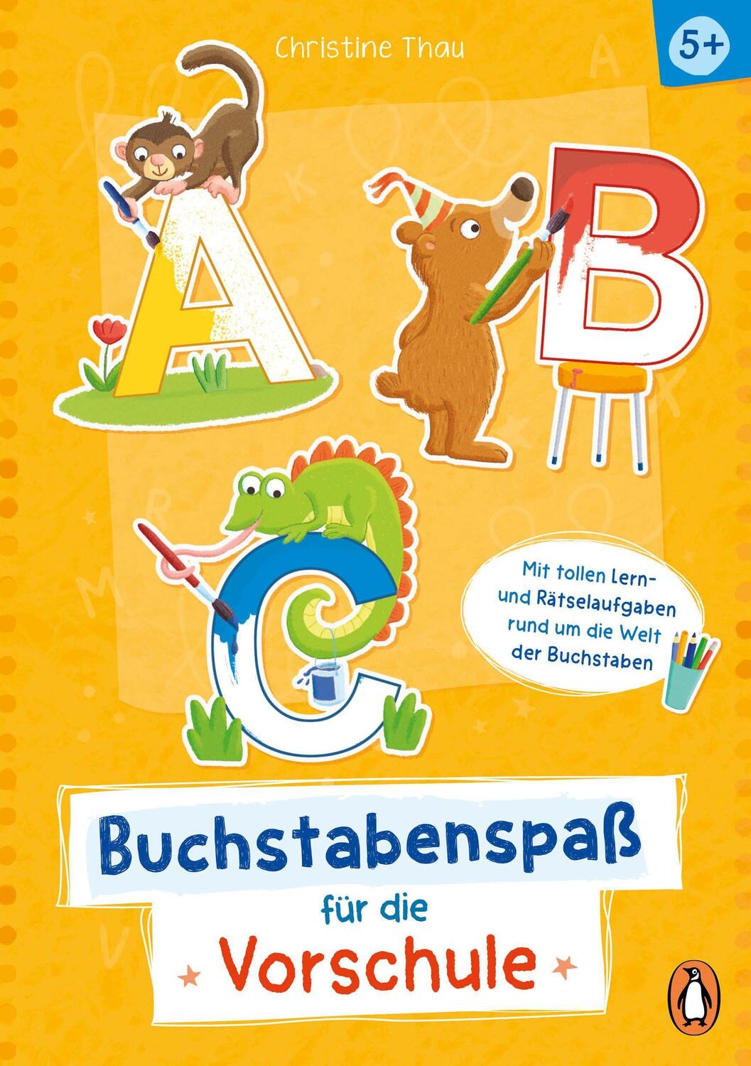 Cover: 9783328301424 | A, B, C - Buchstabenspaß für die Vorschule | Christine Thau | Buch