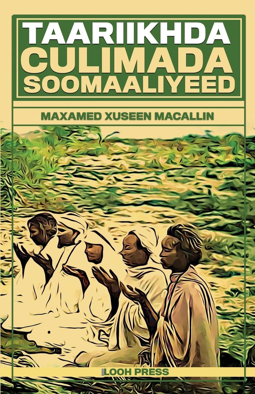 Cover: 9781912411337 | Taariikhda Culimada Soomaaliyeed | Mohamed Hussein Ma'allin Ali | Buch
