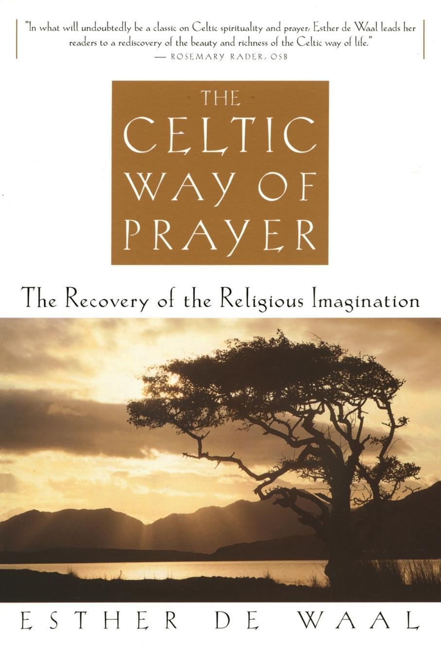 Cover: 9780385493741 | The Celtic Way of Prayer | The Recovery of the Religious Imagination