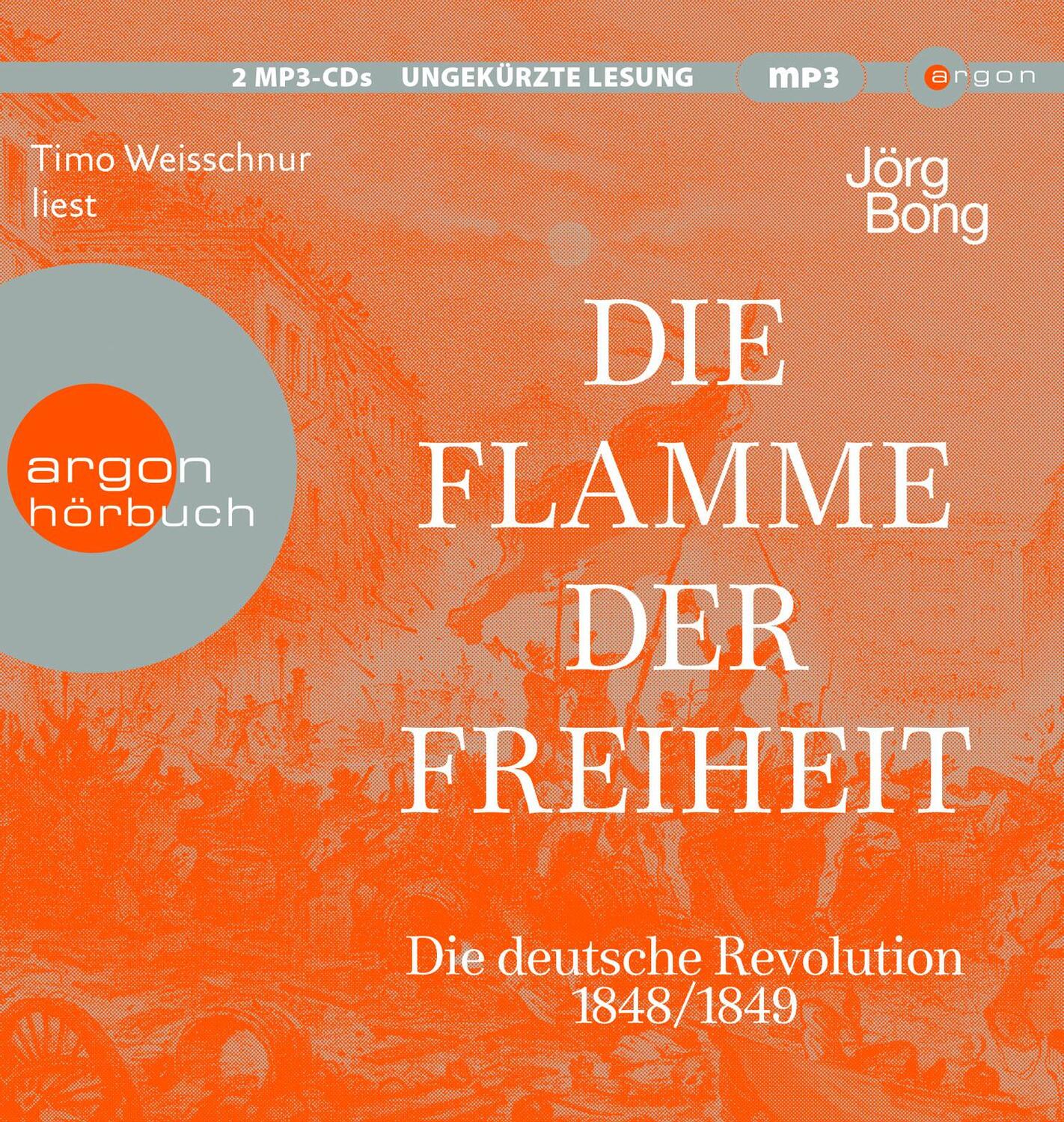 Cover: 9783839820094 | Die Flamme der Freiheit | Die deutsche Revolution 1848/1849 | Bong