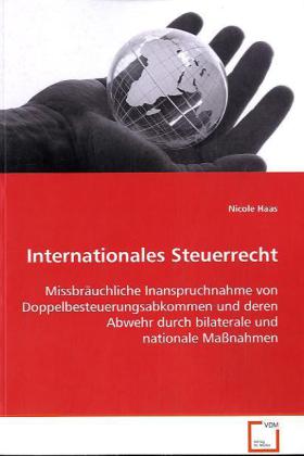 Cover: 9783639082081 | Internationales Steuerrecht | Nicole Haas | Taschenbuch | Deutsch