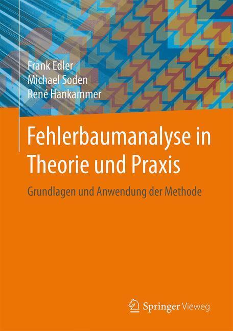 Cover: 9783662481653 | Fehlerbaumanalyse in Theorie und Praxis | Frank Edler (u. a.) | Buch