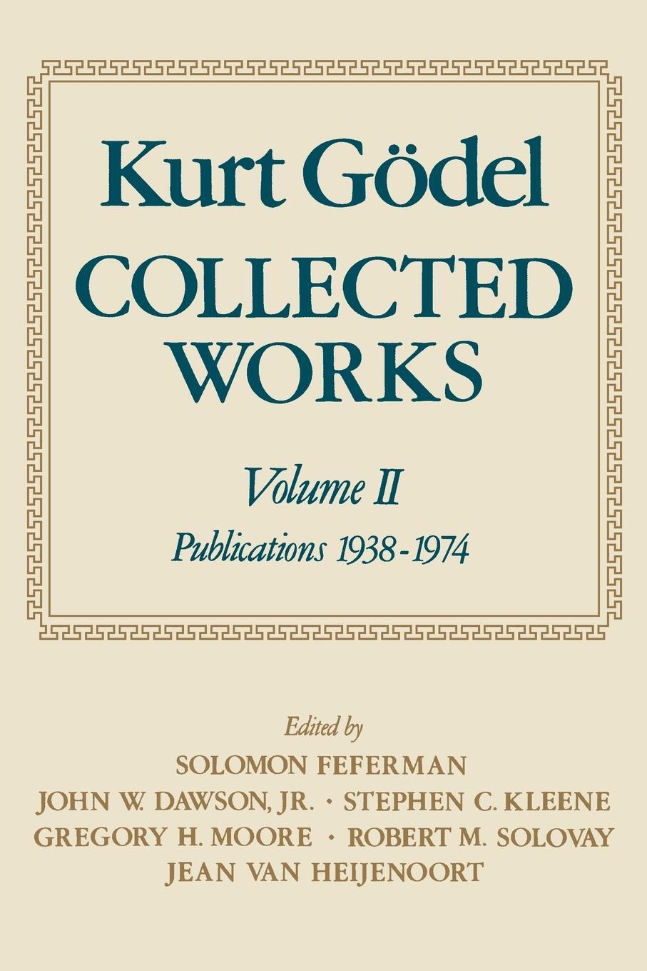 Cover: 9780195147216 | Collected Works | Volume II: Publications 1938-1974 | Godel (u. a.)