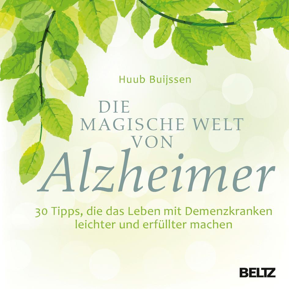 Cover: 9783407864420 | Die magische Welt von Alzheimer | Huub Buijssen | Taschenbuch | 2012