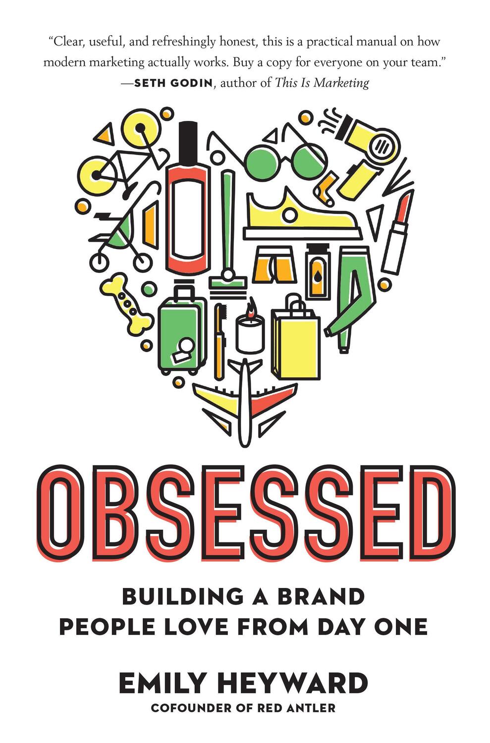 Cover: 9780593084311 | Obsessed: Building a Brand People Love from Day One | Emily Heyward