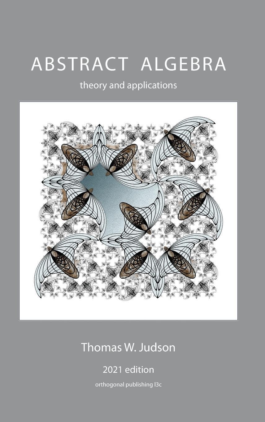 Cover: 9781944325152 | Abstract Algebra | Theory and Applications | Thomas Judson | Buch
