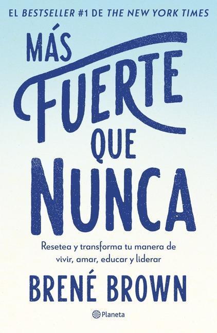 Cover: 9786073901246 | Más Fuerte Que Nunca / Rising Strong: How the Ability to Reset...
