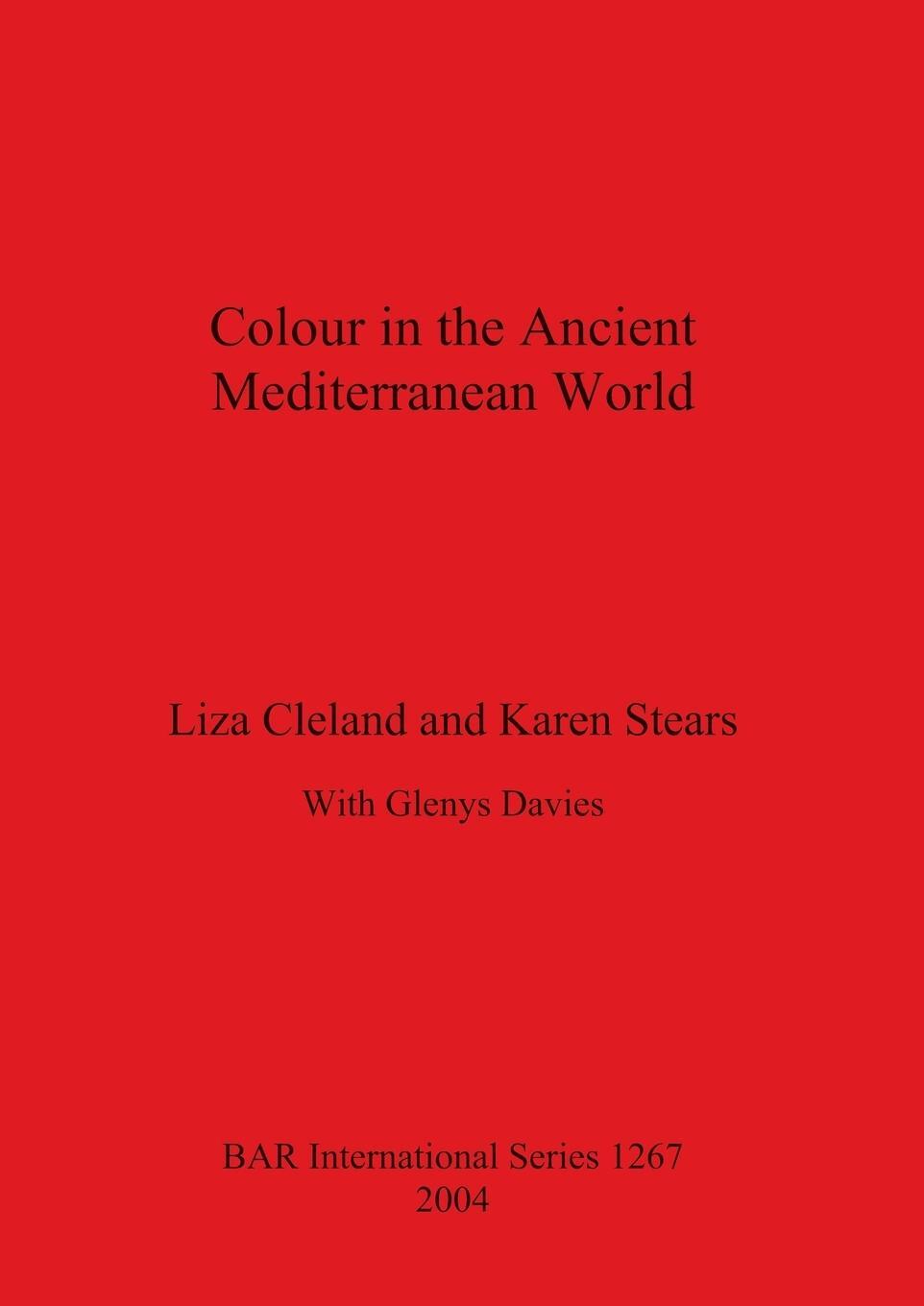 Cover: 9781841713731 | Colour in the Ancient Mediterranean World | Liza Cleland (u. a.)