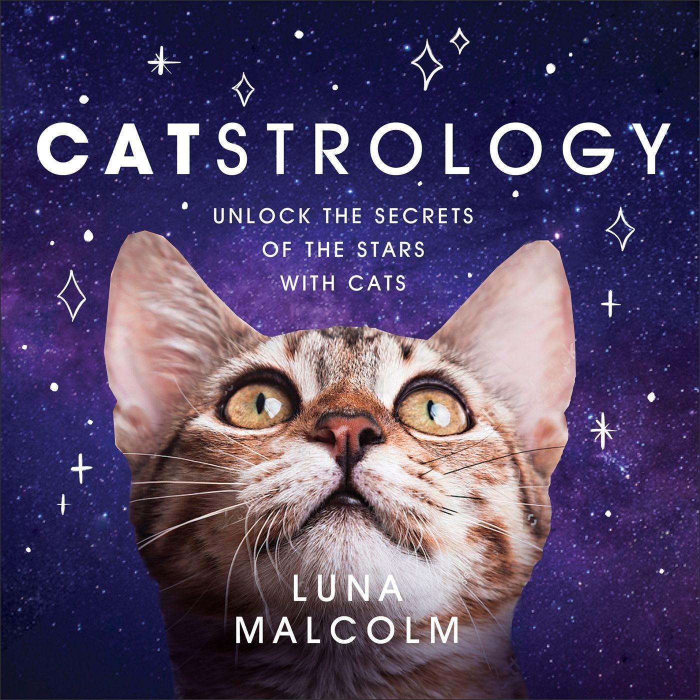 Cover: 9781409193210 | Catstrology | Unlock the Secrets of the Stars with Cats | Luna Malcolm