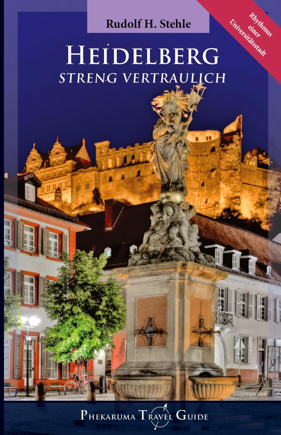 Cover: 9783347806559 | Heidelberg | Streng Vertraulich | Rudolf H. Stehle | Taschenbuch
