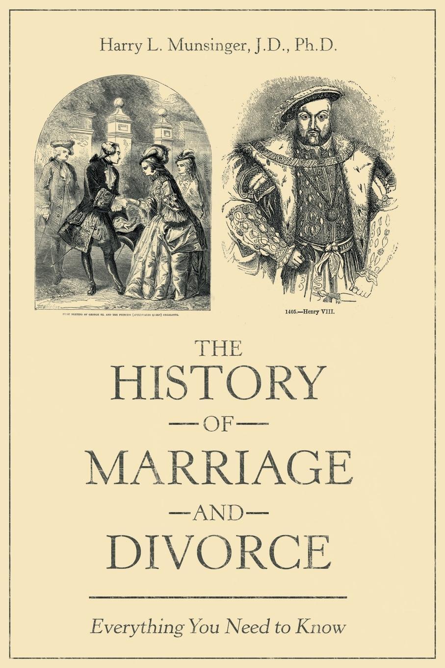 Cover: 9781480882133 | The History of Marriage and Divorce | Everything You Need to Know | D.