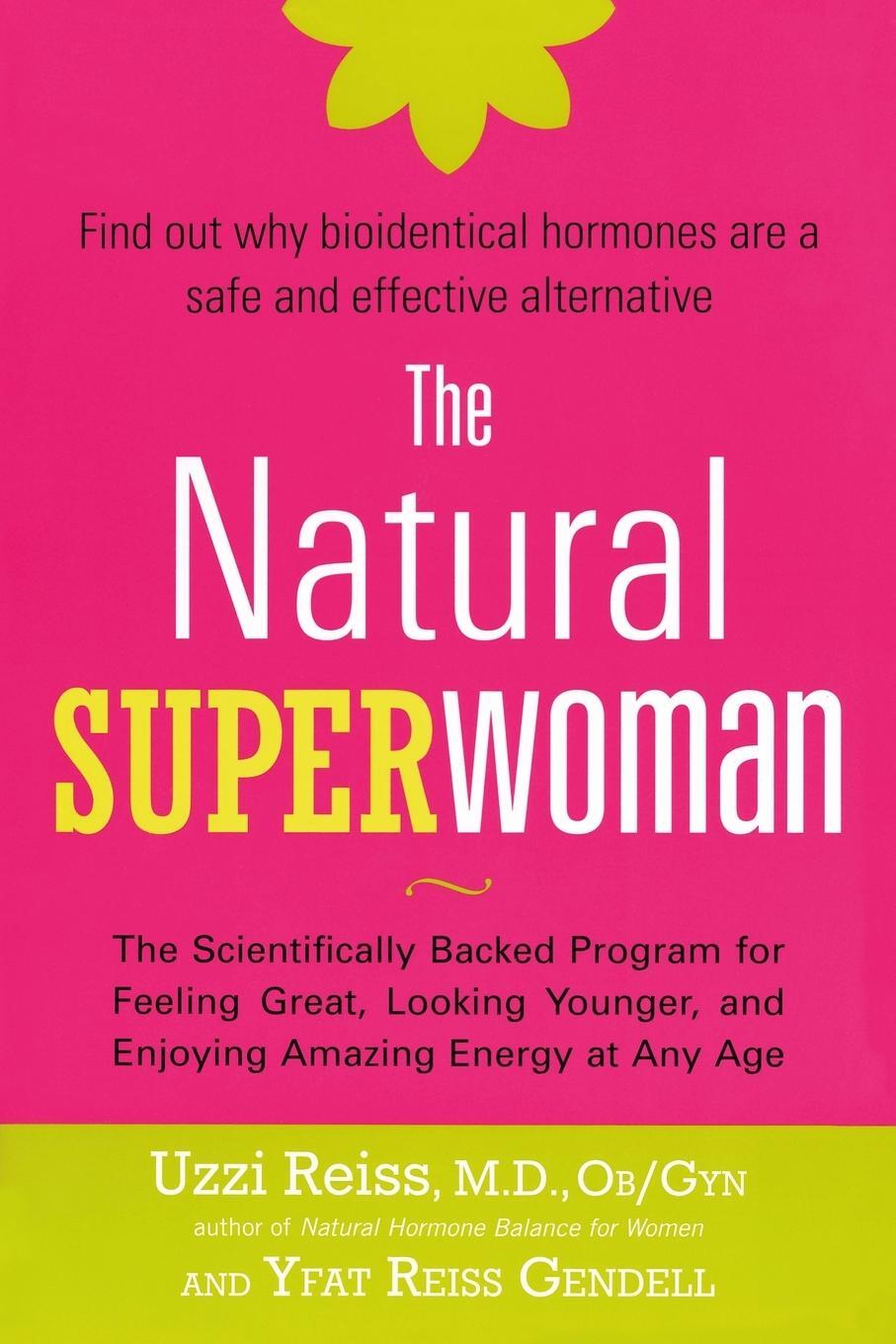 Cover: 9781583333242 | The Natural Superwoman | M. D. OB/GYN Uzzi Reiss (u. a.) | Taschenbuch