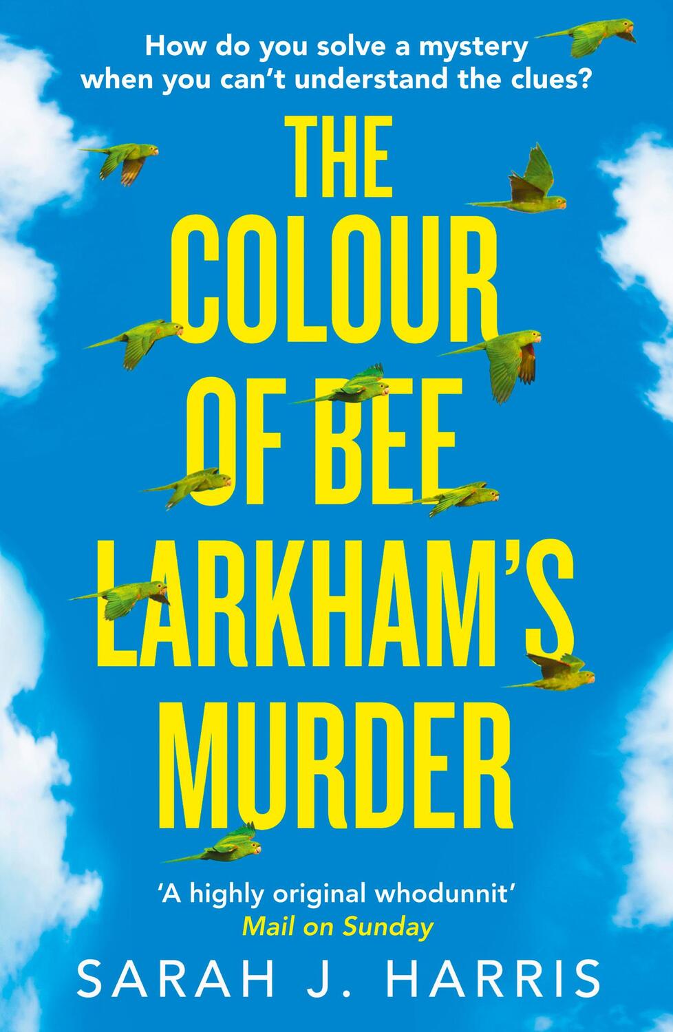 Cover: 9780008256395 | The Colour of Bee Larkham's Murder | Sarah J. Harris | Taschenbuch
