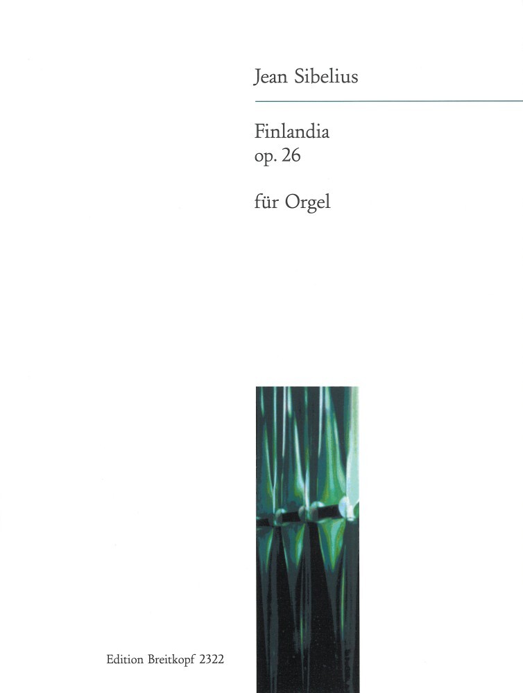 Cover: 9790004160923 | Finlandia Op.26 | for Organ | Jean Sibelius | Buch | EAN 9790004160923