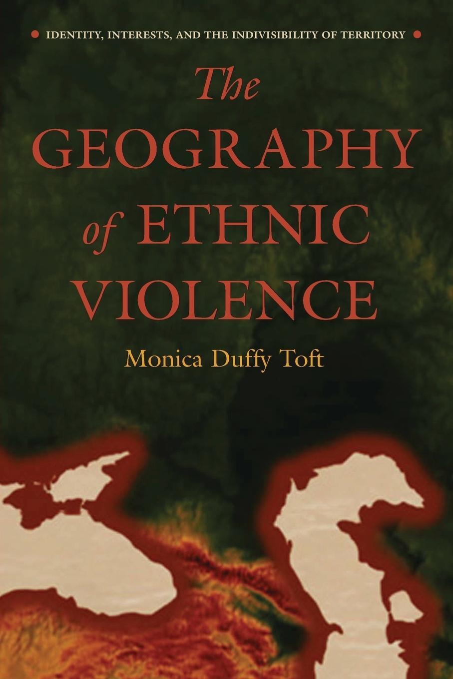 Cover: 9780691123837 | The Geography of Ethnic Violence | Monica Duffy Toft | Taschenbuch