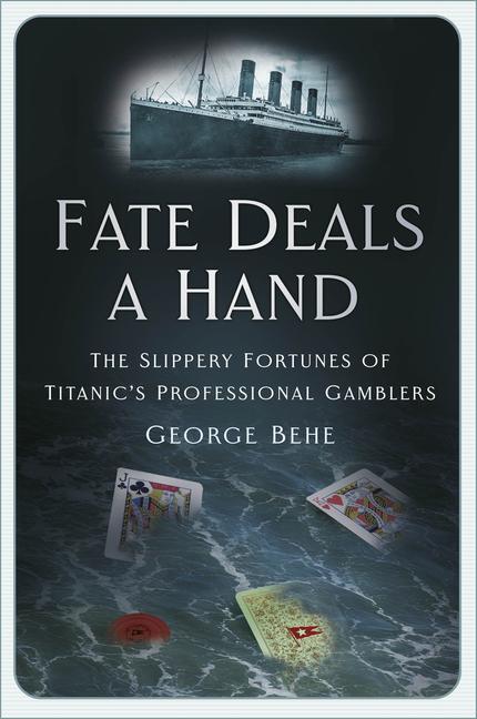 Cover: 9781803992389 | Fate Deals a Hand | George Behe | Buch | Gebunden | Englisch | 2023