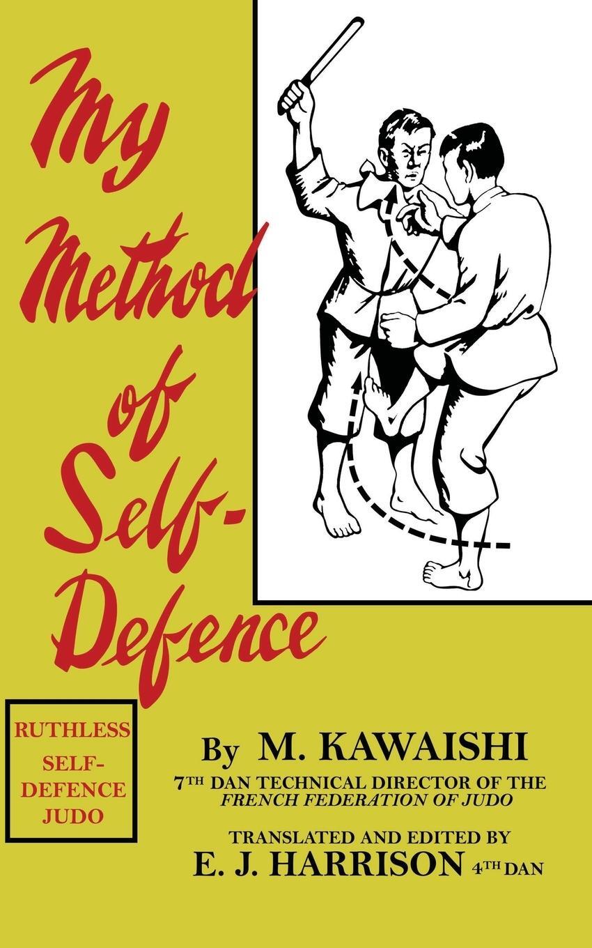 Cover: 9798985697988 | My Method of Self-Defence | Mikinosuke Kawaishi | Taschenbuch | 2022