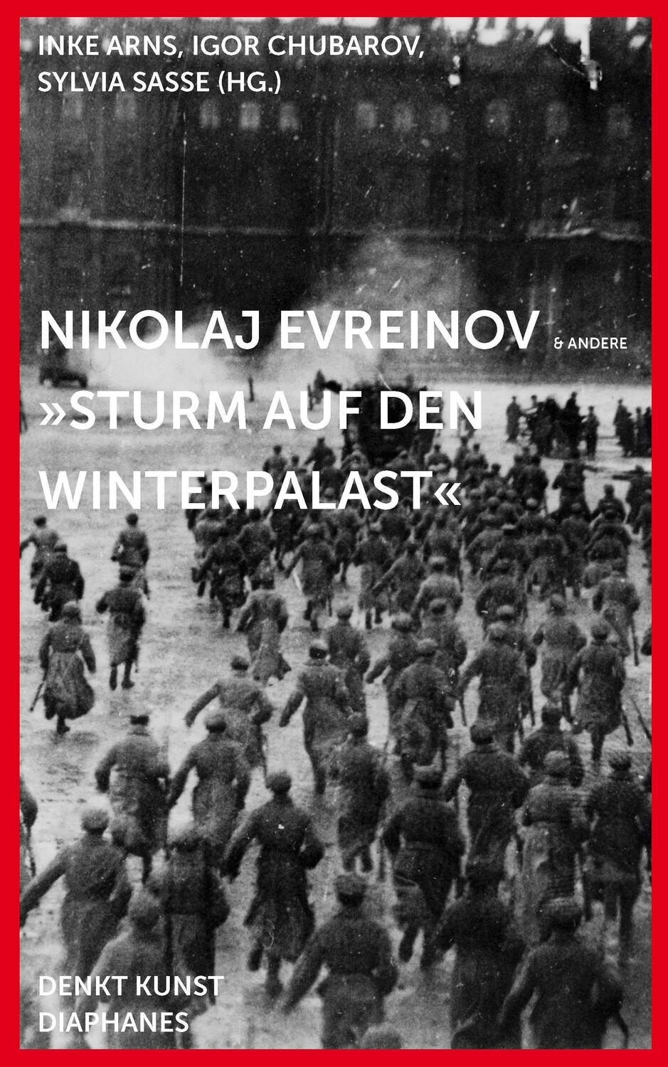 Cover: 9783037349809 | Nikolaj Evreinov: 'Sturm auf den Winterpalast' | DENKT KUNST | Buch