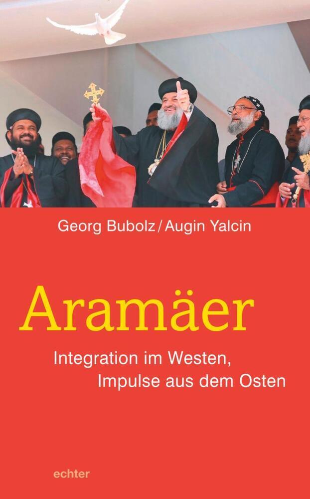 Cover: 9783429055806 | Aramäer | Integration im Westen, Impulse aus dem Osten | Taschenbuch