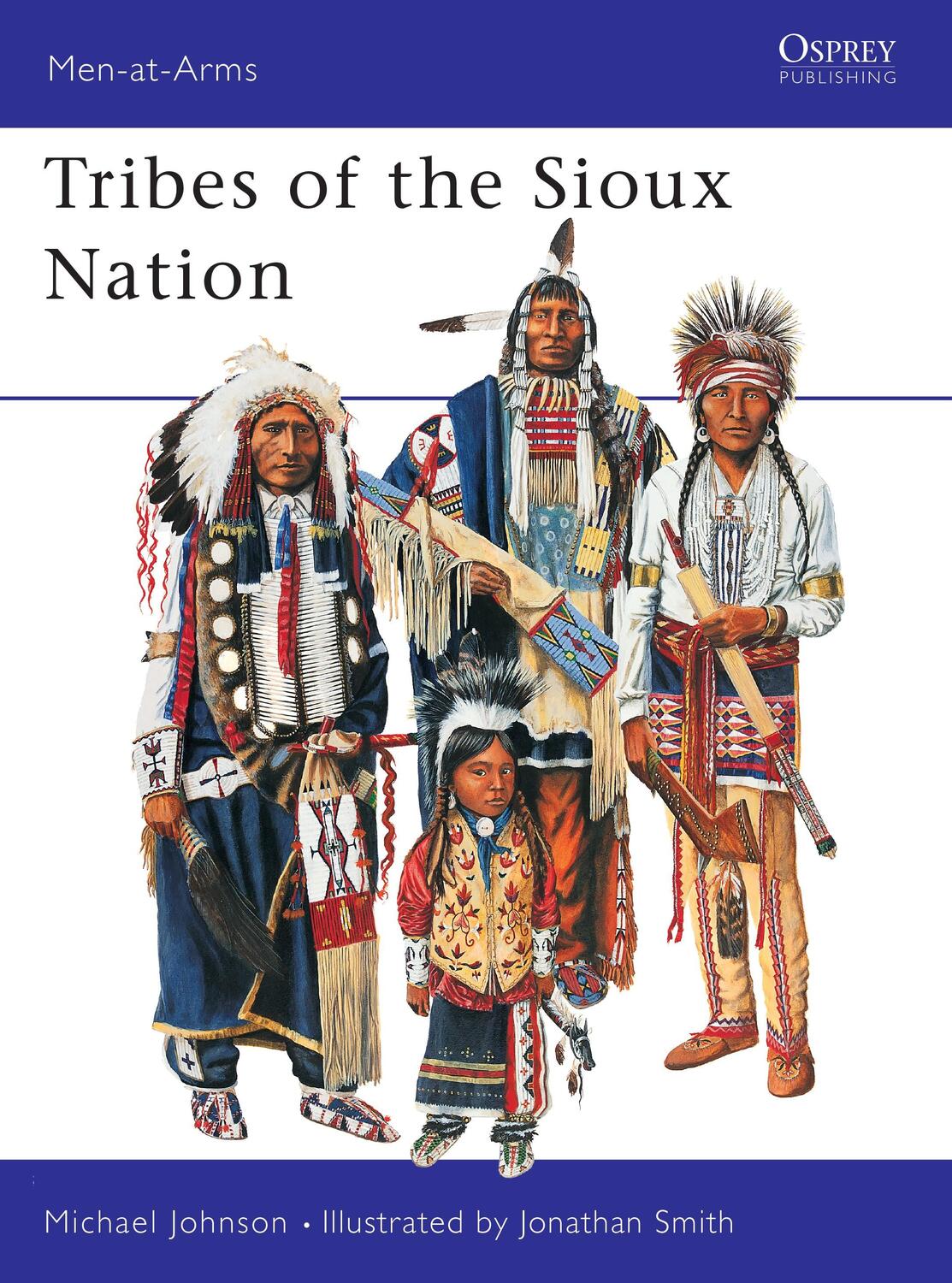 Cover: 9781855328785 | The Tribes of the Sioux Nation | Michael G. Johnson | Taschenbuch