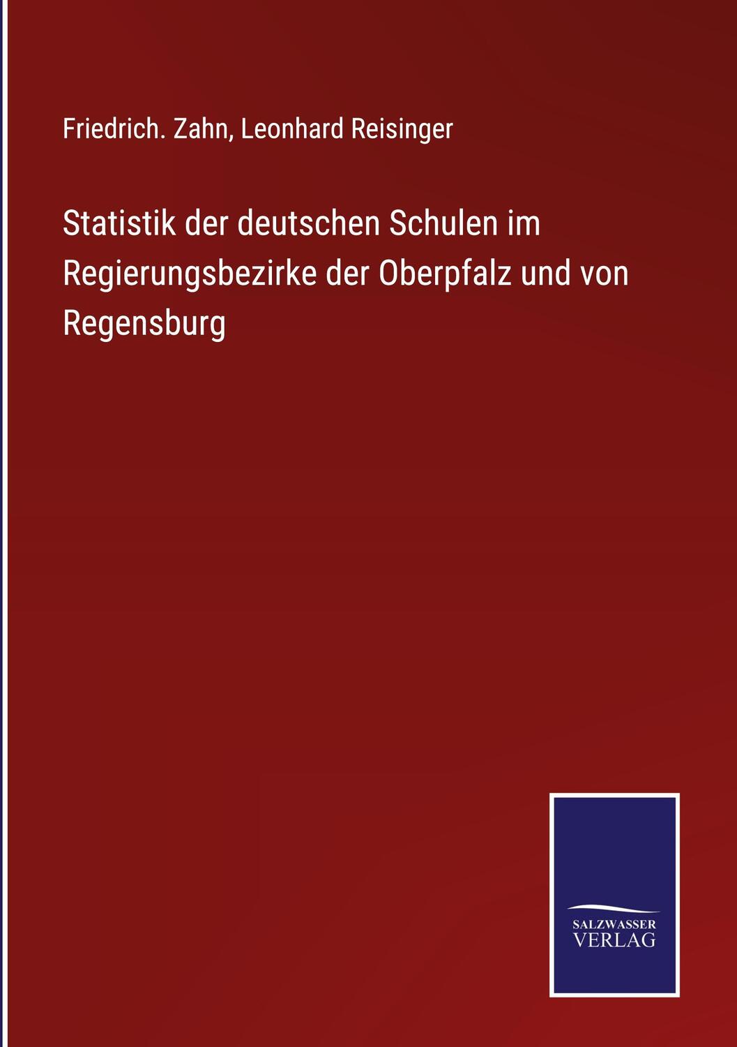 Cover: 9783752552393 | Statistik der deutschen Schulen im Regierungsbezirke der Oberpfalz...