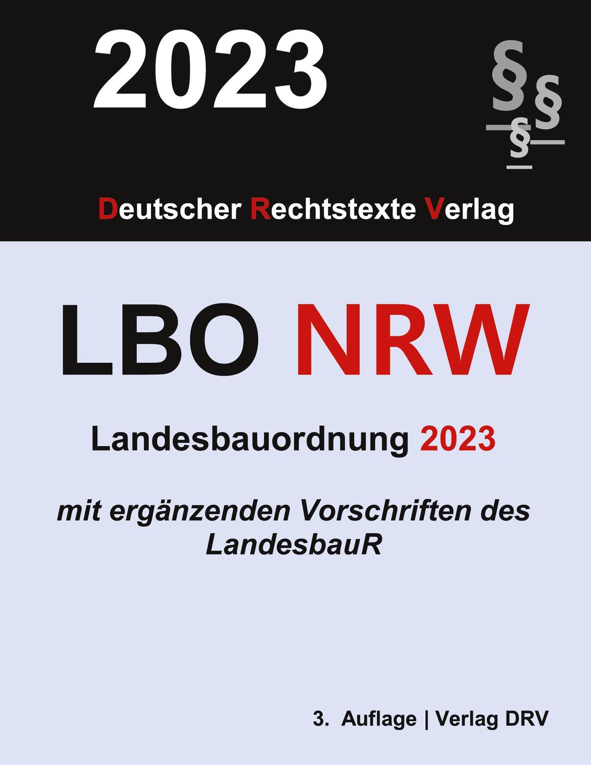 Cover: 9783947894215 | Landesbauordnung Nordrhein-Westfalen | LBO NRW | Redaktion Drv | Buch