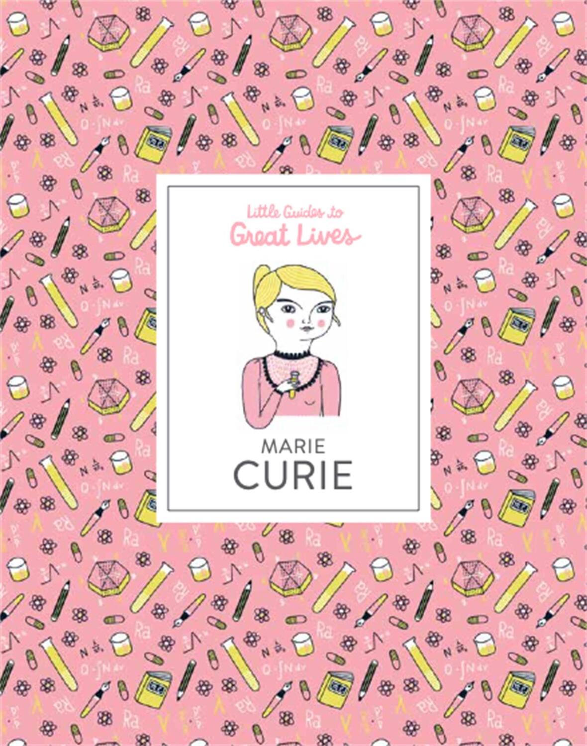 Cover: 9781786271525 | Marie Curie | Little Guides to Great Lives | Isabel Thomas | Buch
