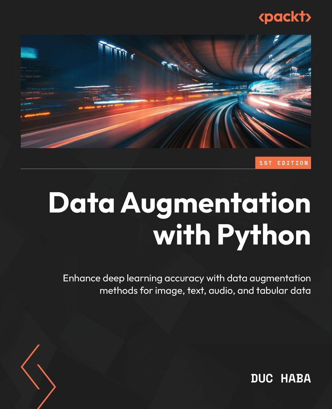 Cover: 9781803246451 | Data Augmentation with Python | Duc Haba | Taschenbuch | Paperback