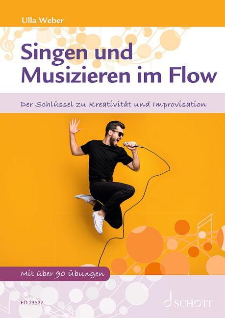 Cover: 9783795724382 | Singen und Musizieren im Flow | Ulla Weber | Taschenbuch | 128 S.