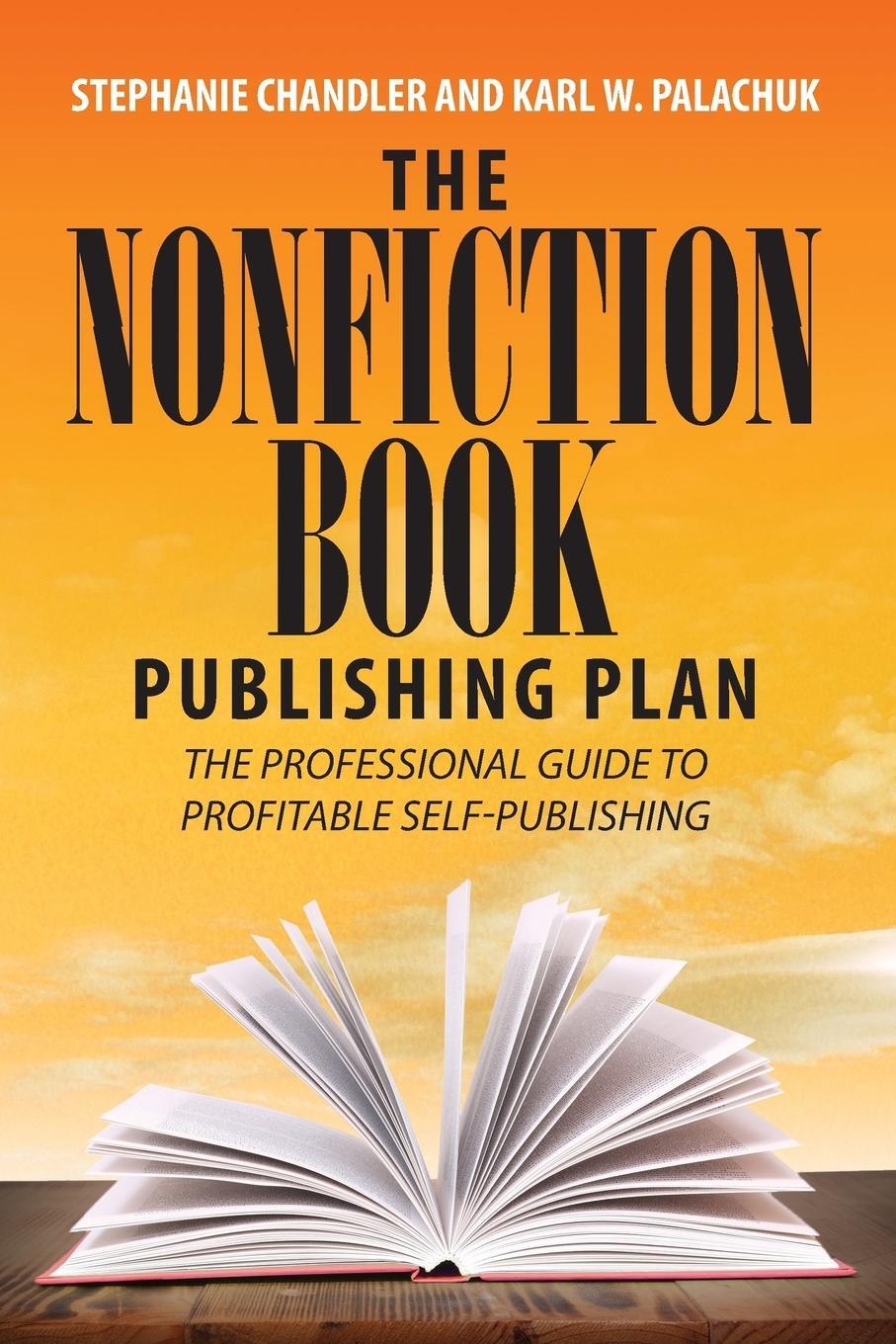 Cover: 9781949642001 | The Nonfiction Book Publishing Plan | Stephanie Chandler (u. a.)