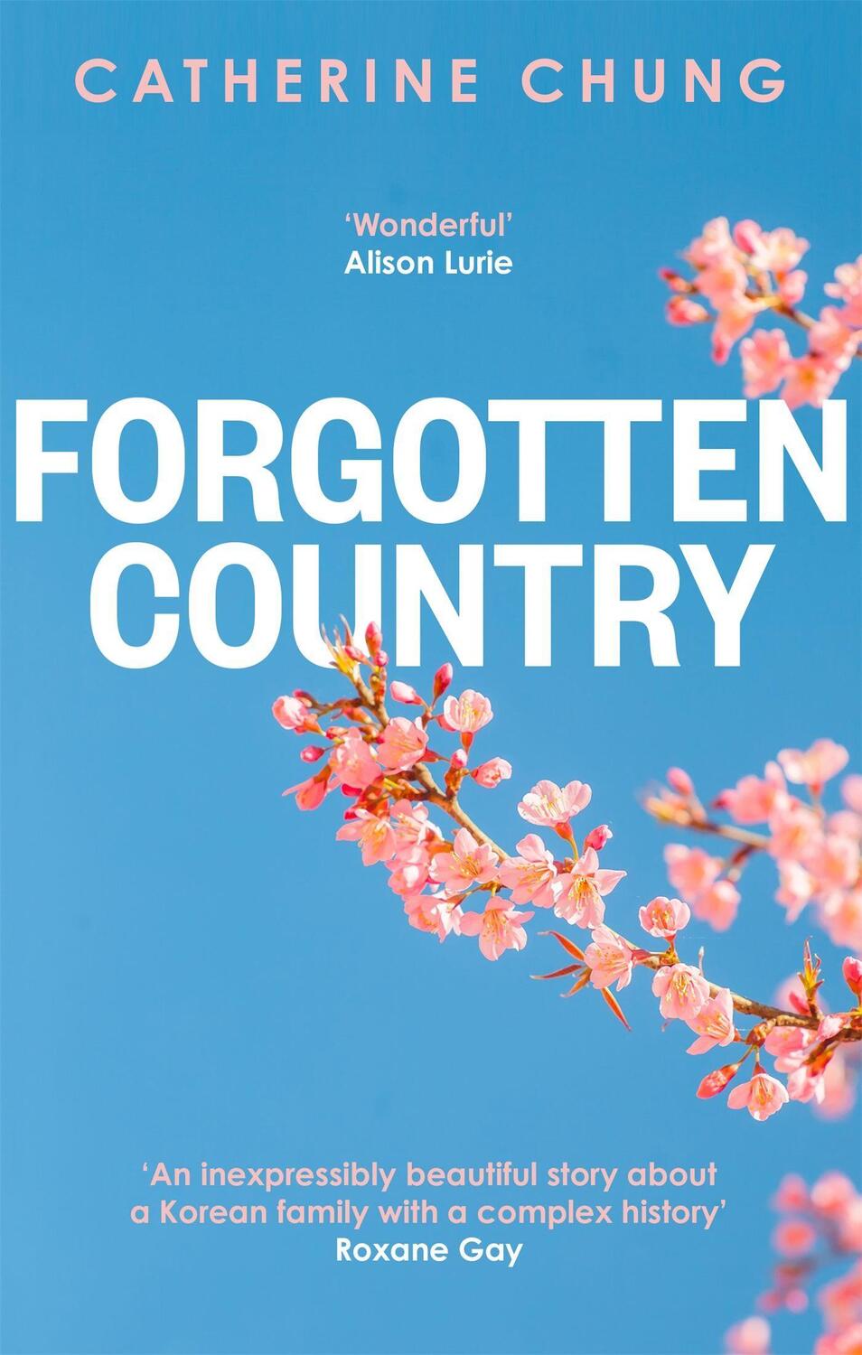 Cover: 9780349144054 | Forgotten Country | Catherine Chung | Taschenbuch | Englisch | 2020