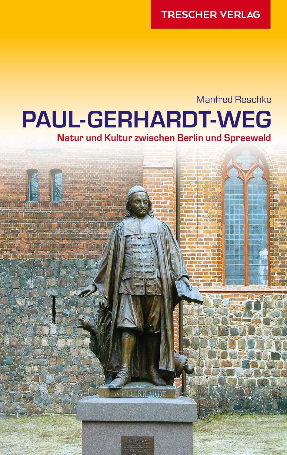 Cover: 9783897943544 | Reiseführer Paul-Gerhardt-Weg | Reschke Manfred | Taschenbuch | ENGLBR