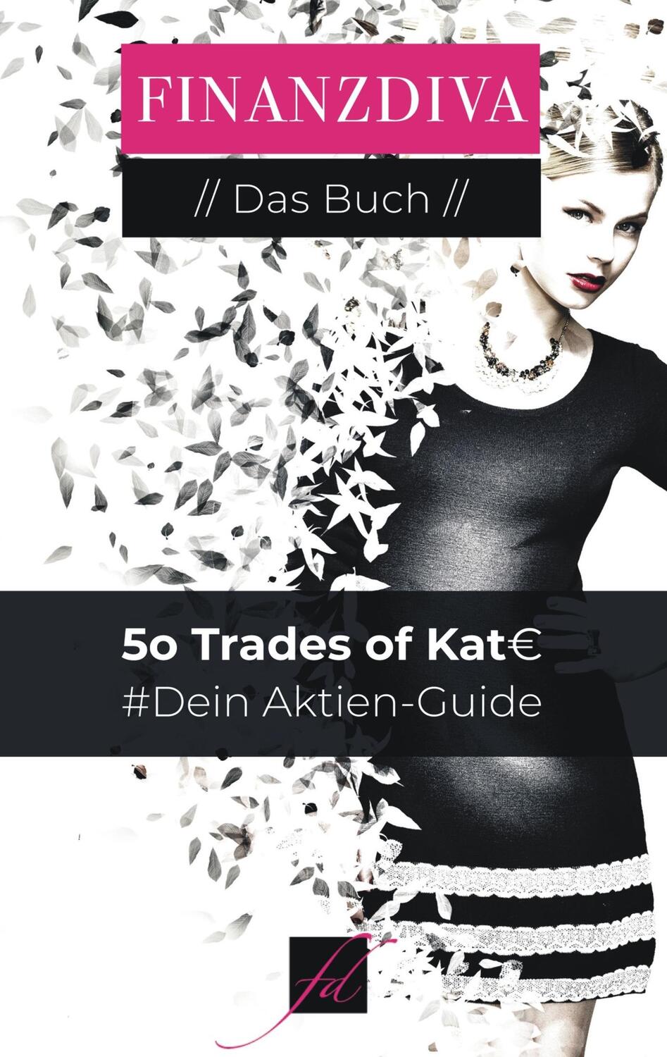 Cover: 9783746050188 | 50 Trades of KatEUR | Dein Aktien-Guide | Katja Eckardt | Taschenbuch
