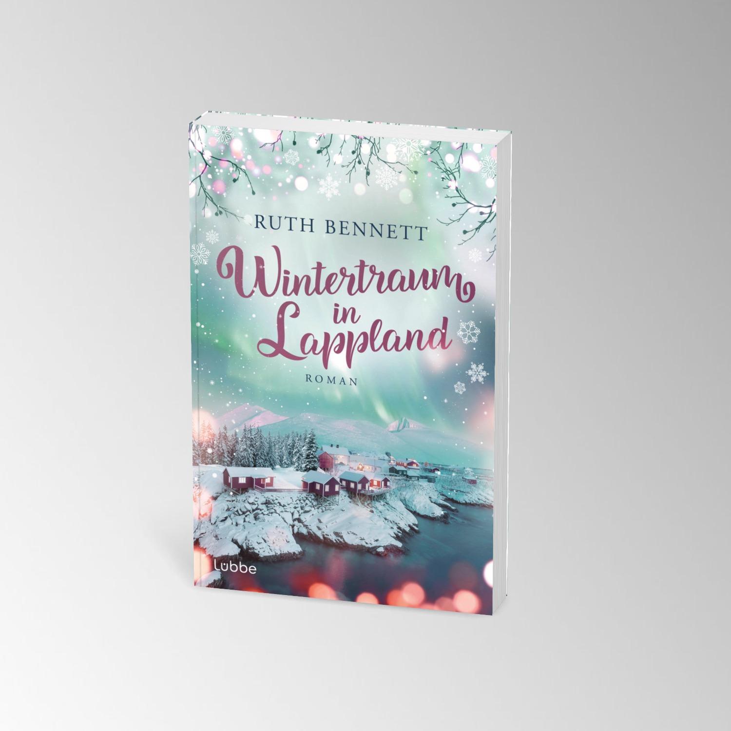 Bild: 9783404194384 | Wintertraum in Lappland | Ruth Bennett | Taschenbuch | 288 S. | 2024