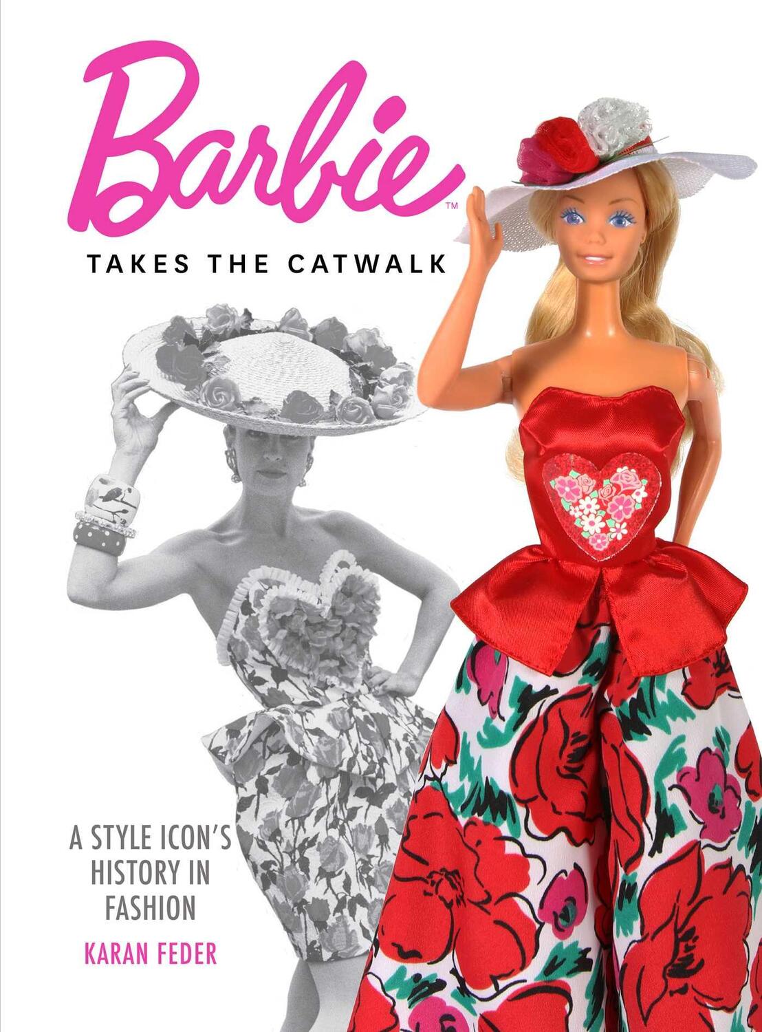 Cover: 9798886740493 | Barbie Takes the Catwalk: A Style Icon's History in Fashion | Feder