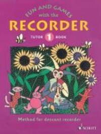 Cover: 9780946535422 | Fun and Games with the Recorder: Descant Tutor Book 1 | Taschenbuch