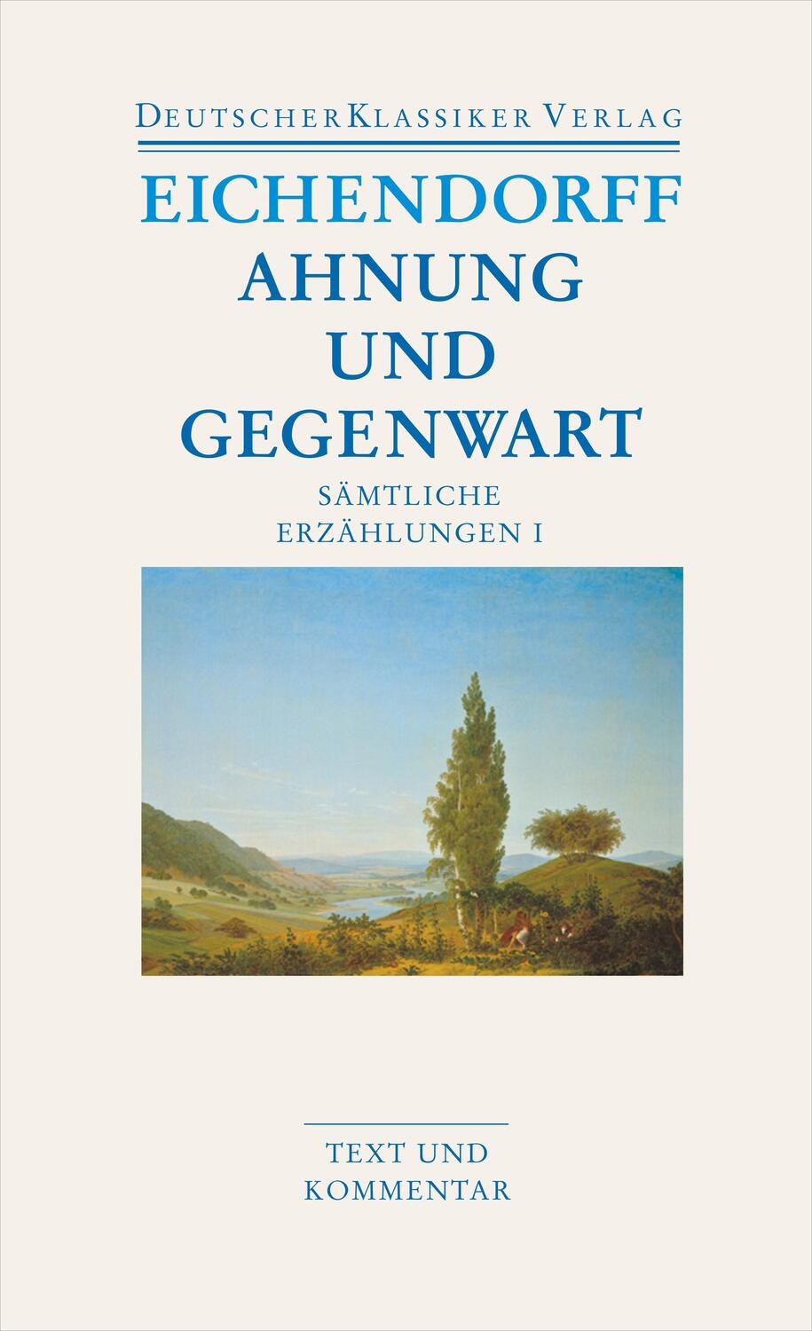 Cover: 9783618680185 | Sämtliche Erzählungen 1. Ahnung und Gegenwart | Text und Kommentar