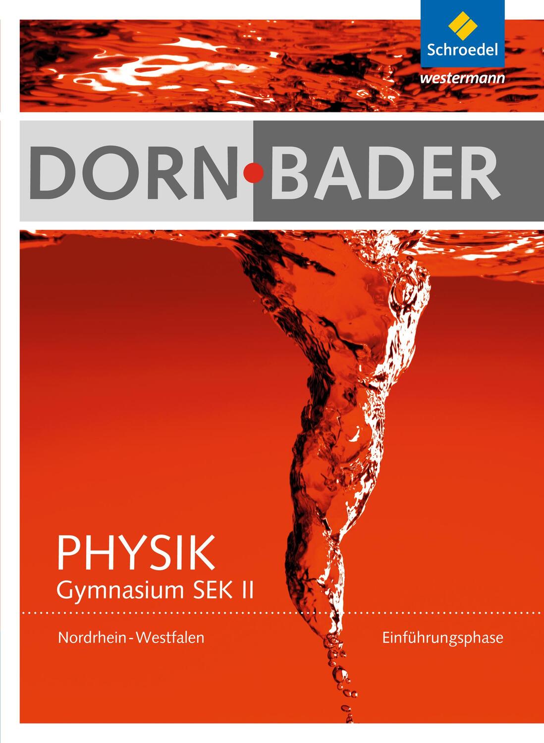 Cover: 9783507118003 | Dorn / Bader Physik. Einführungsphase: Schülerband....
